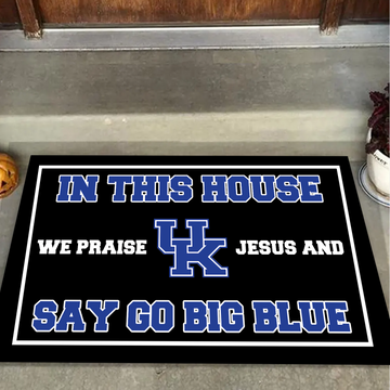 In This House We Praise Jesus and Say Go Big Blue Doormat Kentucky Wildcats Doormat