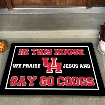 In This House We Praise Jesus and Say Go Coogs Doormat for Houston Cougars Fans