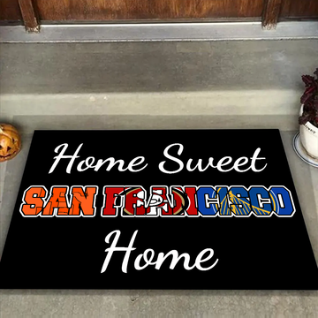 Home Sweet San Francisco Home Doormat for San Francisco Sports Fans