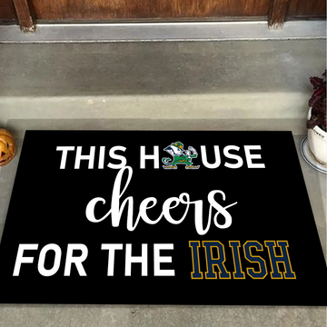 This House Cheers For The Notre Dame Fighting Irish Doormat for Fans