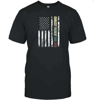 Coolest Freakin Dad Ever American Flag Shirt