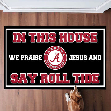 In This House We Praise Jesus and Say Roll Tide Doormat