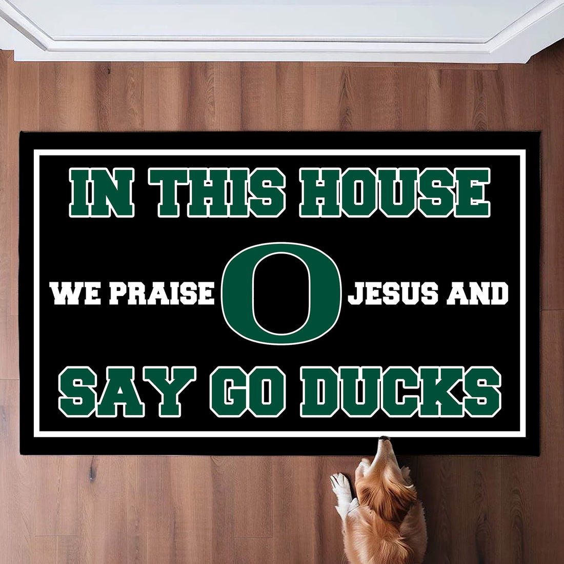 In This House We Say Go Ducks Doormat for Fans