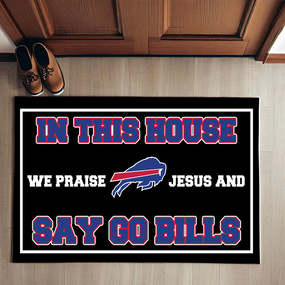 In This House We Praise Jesus and Say Go Bills Doormat