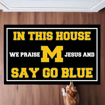 In This House We Praise Jesus and Say Go Blue Doormat