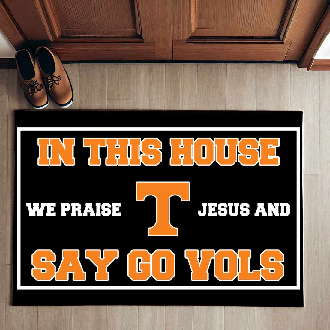 In This House We Praise Jesus and Say Go Vols Doormat