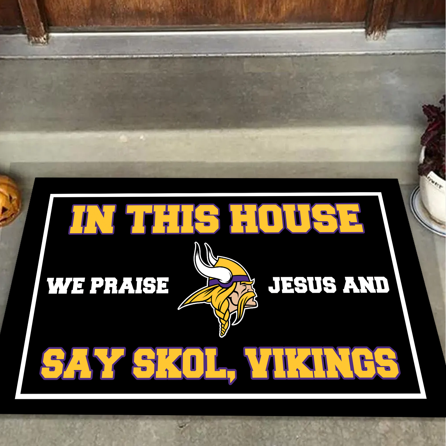 In This House We Praise Jesus and Say Skol, Vikings Doormat for Fans