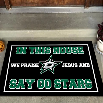 In This House We Praise Jesus And Say Go Stars Doormat For Dallas Stars Fans