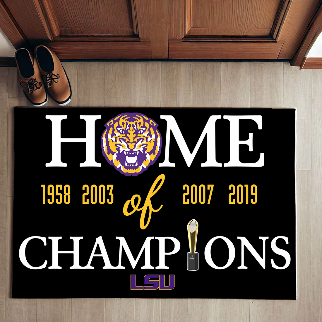 Home of Champions LSU Tigers Doormat for LSU Fans