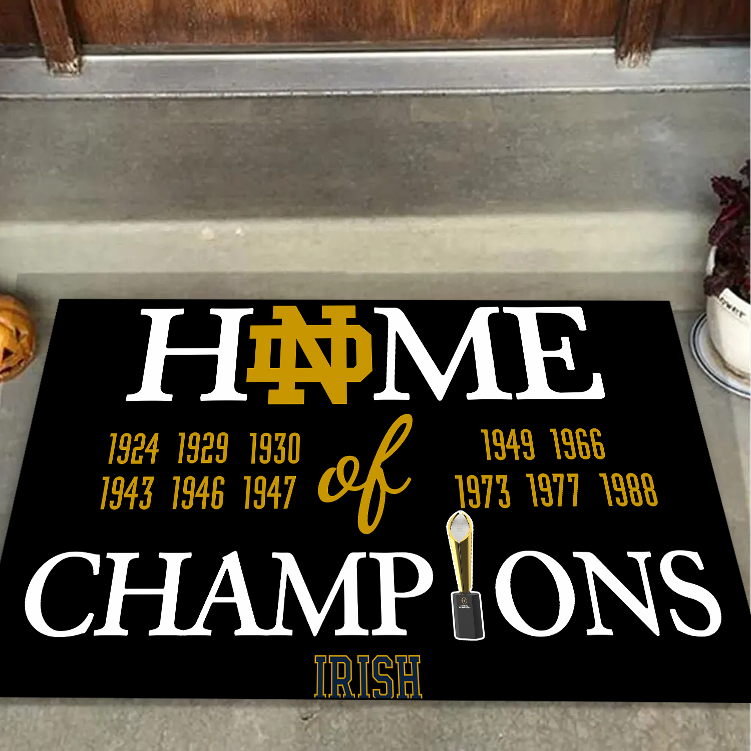 Home of Champions Notre Dame Fighting Irish Doormat for Notre Dame Fans