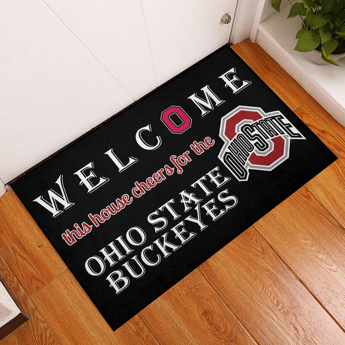 Welcome This House Cheers for The Ohio State Doormat for Ohio Fans