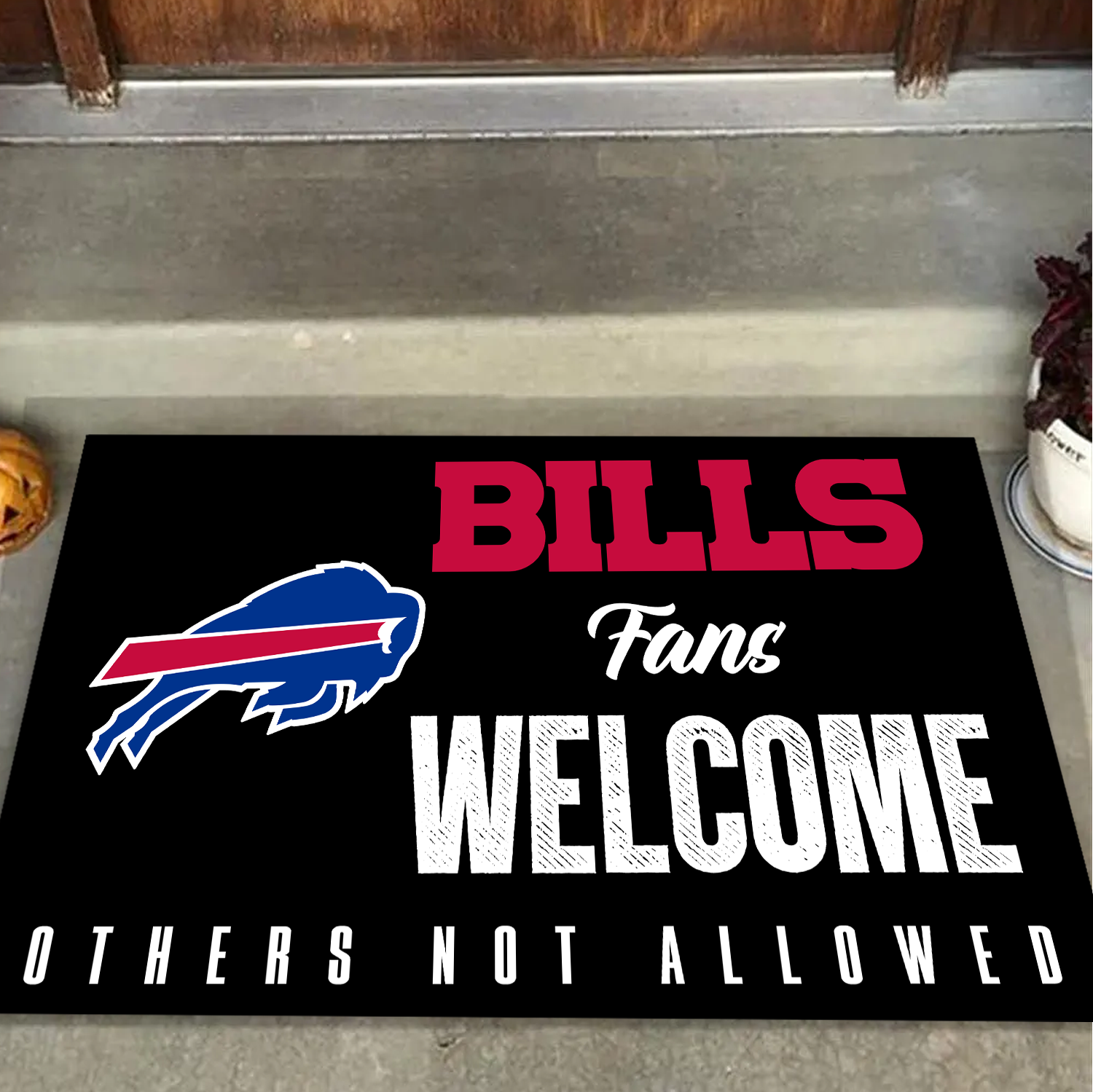 Buffalo Bills Fans Welcome Others not Allowed Doormat for Fans