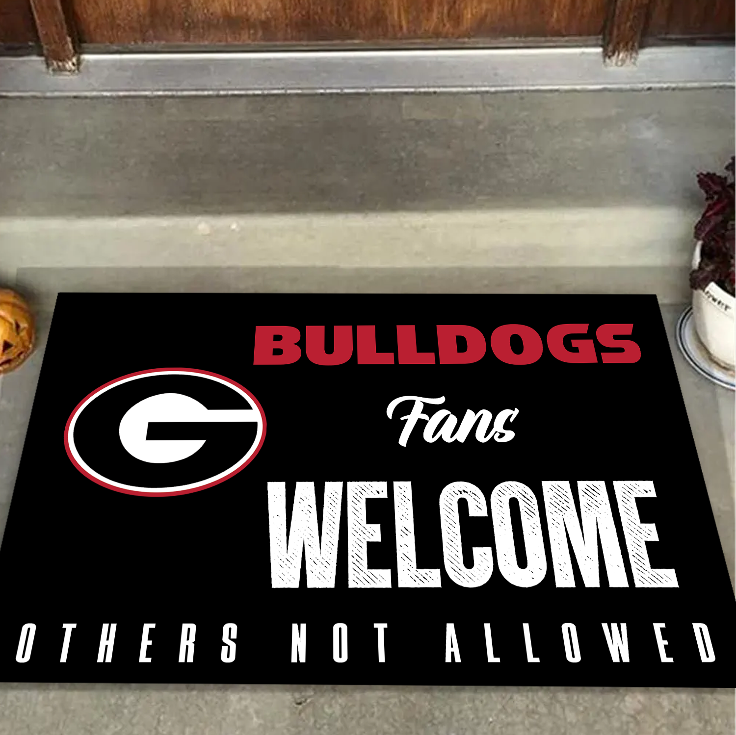 Georgia Bulldogs Fans Welcome Others not Allowed Doormat for Fans