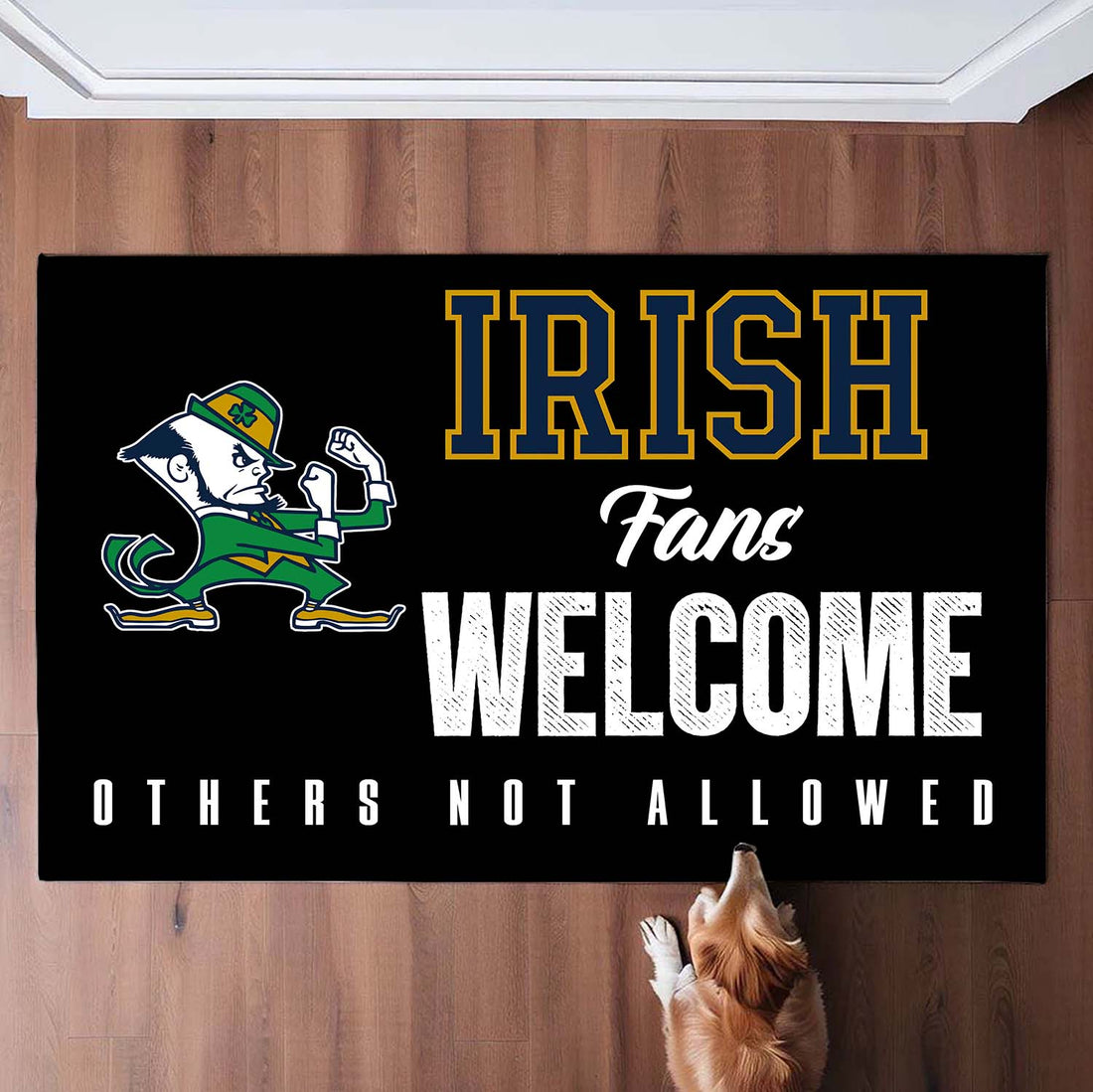 Notre Dame Fighting Irish Fans Welcome Others not Allowed Doormat for Fans