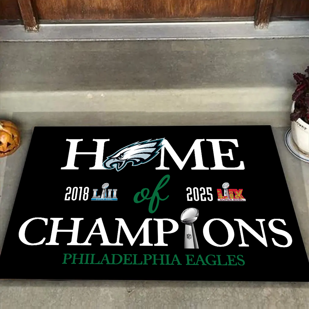 Home Of Champions Doormat Philadelphia Eagles 2025 Super Bowl LIX Champions Doormat for Fans