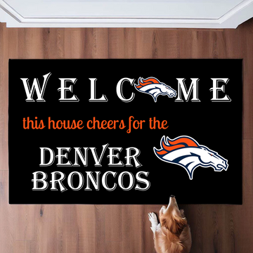 Welcome This House Cheer for Denver Broncos Doormat