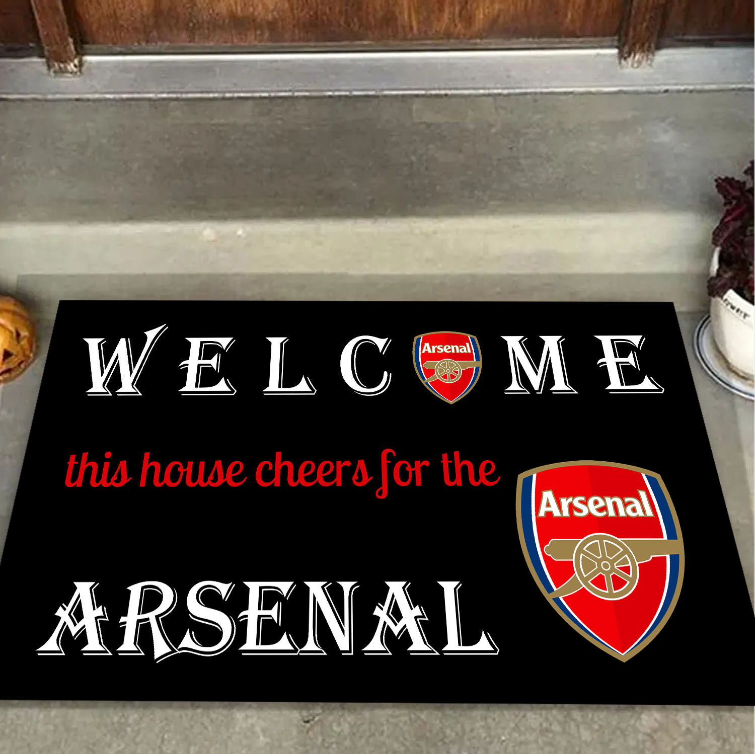 Welcome This House Cheers for Arsenal Doormat for Fans