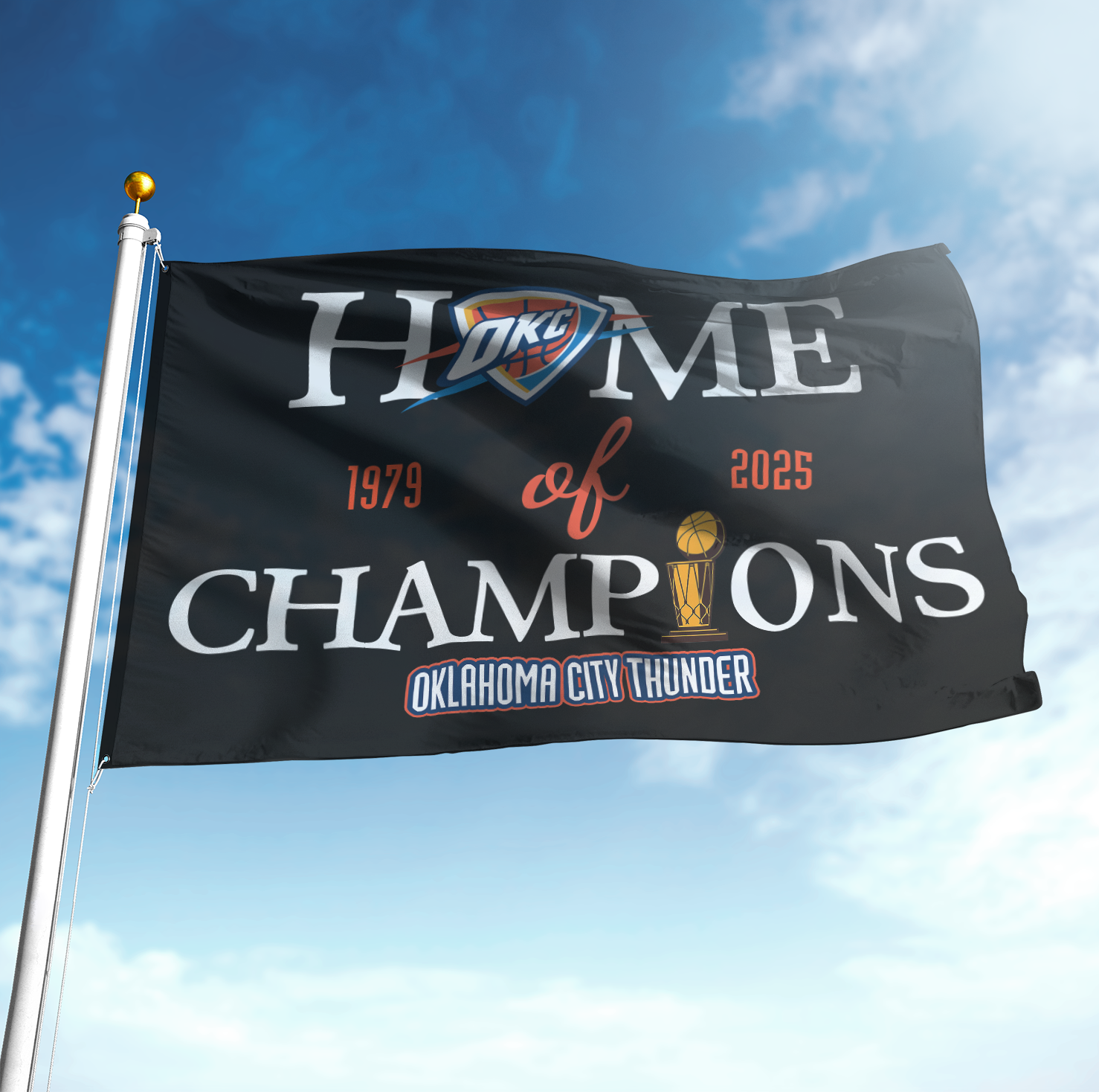 Home of Champions Oklahoma City Thunder 2025 NBA Finals Champions Flag for Fans