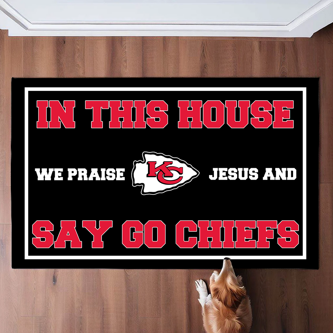 In This House We Praise Jesus and Say Go Chiefs Doormat Kansas City Chiefs Doormat