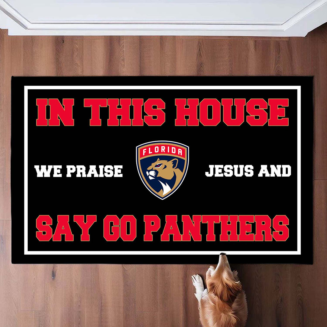 In This House We Praise Jesus And Say Go Panthers Doormat For Florida Panthers Fans