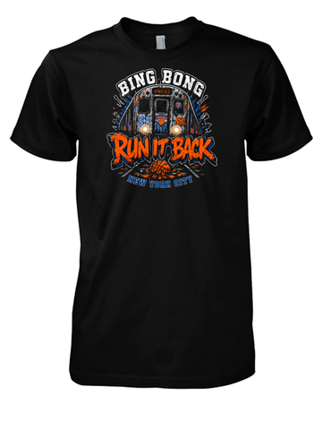 New York Basketball Bing Bong Run It Back T-Shirt - NYC Knicks Fan Culture Tee - Madison Square Garden Pride