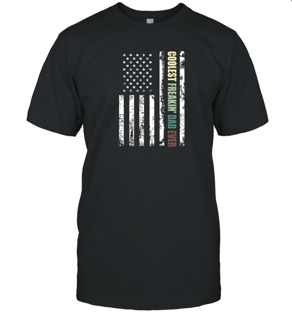 Coolest Freakin Dad Ever American Flag Shirt