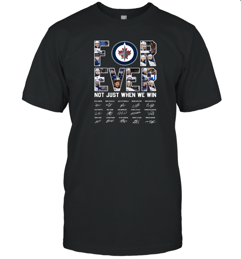 Forever Not Just When We Win T-Shirt for Jets Fans