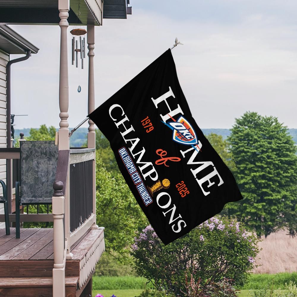 Home of Champions Oklahoma City Thunder 2025 NBA Finals Champions Flag for Fans