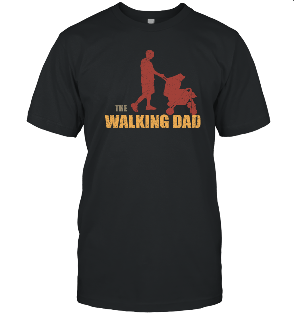 The Walking Dad Funny Fatherhood Shirt